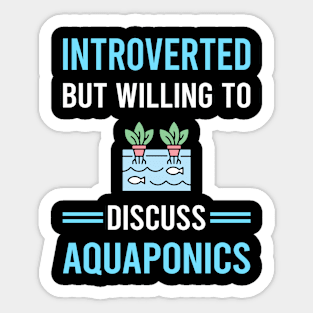 Introverted Aquaponics Aquaponic Sticker